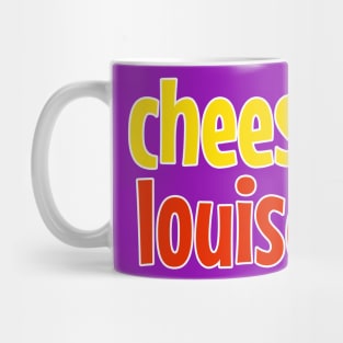 Cheese Louise Playful Typography Design No 3 Mug